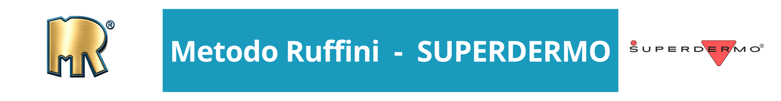 Metodo Ruffini e SUPERDERMO